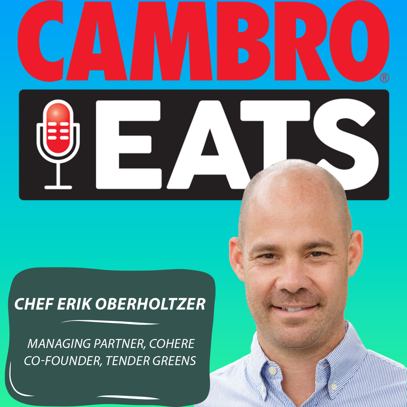 cambro eats - interview with Erik Oberholtzer